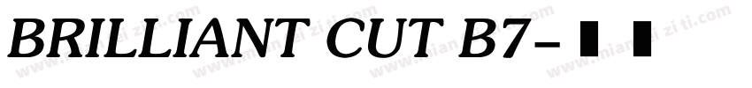 BRILLIANT CUT B7字体转换